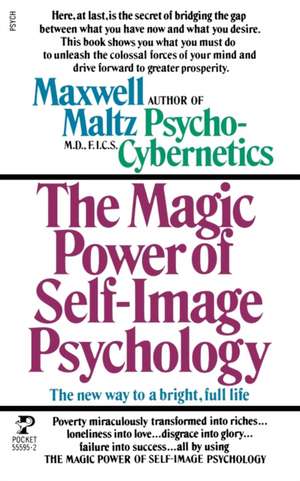 Power Self Image Pyschology de Maxwell Maltz