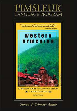 Armenian (Western): Learn to Speak and Understand Armenian with Pimsleur Language Programs de Pimsleur Language Programs