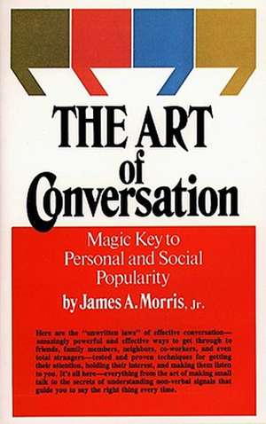 Art of Conversation de James A. Morris