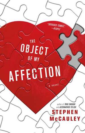 Object of My Affection de Stephen McCauley