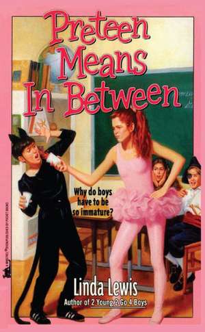 Preteen Means Inbetween de Linda Lewis