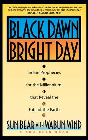 Black Dawn, Bright Day de Sun Bear