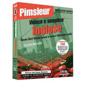 Pimsleur English for Italian Quick & Simple Course - Level 1 Lessons 1-8 CD: Learn to Speak and Understand English for Italian with Pimsleur Language de Pimsleur