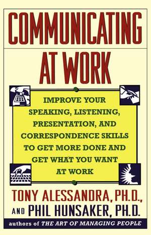 Communicating at Work de Tony Alessandra