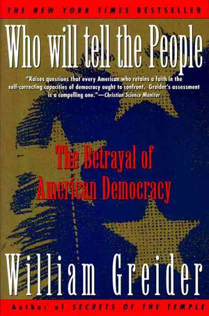 Who Will Tell the People de William Greider