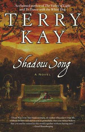 Shadow Song de Terry Kay