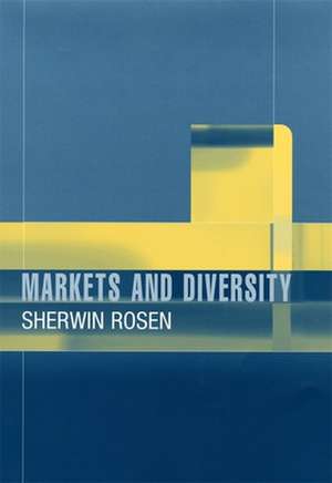 Markets and Diversity de Sherwin Rosen