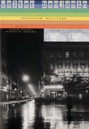 Walter Benjamin: Selected Writings de Walter Benjamin