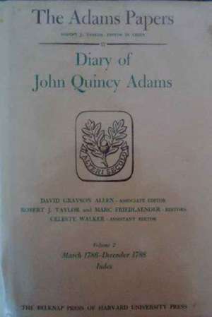 Diary of John Quincy Adams, Volume 2 – March 1786 ′ December 1788, Index de John Quincy Adams