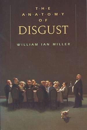 The Anatomy of Disgust (Paper) de William Ian Miller