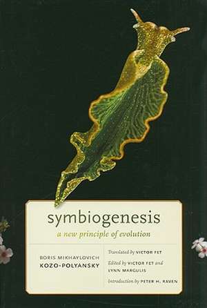 Symbiogenesis – A New Principle of Evolution de Boris Mikhaylov Kozo–polyansky