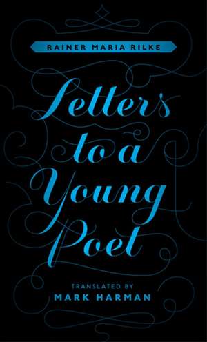 Letters to a Young Poet de Rainer Maria Rilke