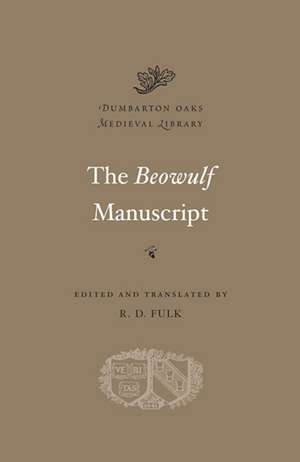 The Beowulf Manuscript de R. D. Fulk