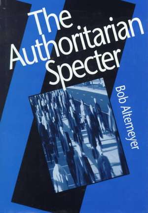 The Authoritarian Specter de Bob Altemeyer