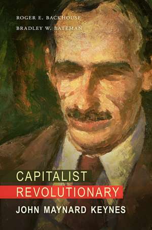 Capitalist Revolutionary – John Maynard Keynes de Roger E. Backhouse