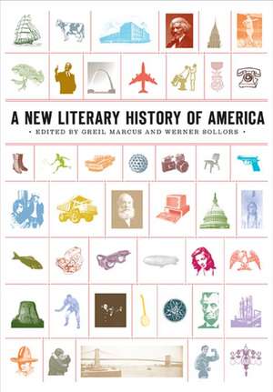 A New Literary History of America de Greil Marcus