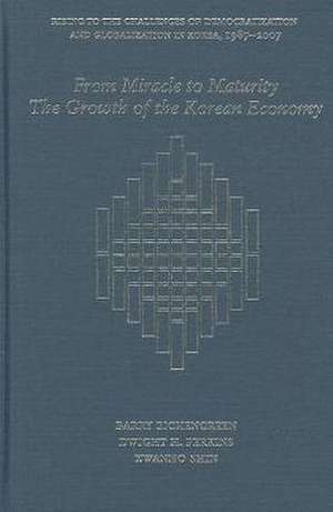 From Miracle to Maturity – The Growth of the Korean Economy de Barry Eichengreen