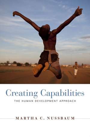 Creating Capabilities de Martha C. Nussbaum