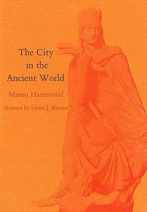 The City in the Ancient World de Michael H. Frisch