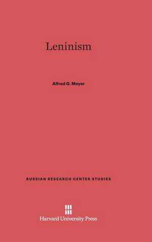 Leninism de Alfred G. Meyer