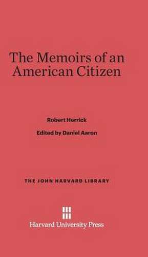 The Memoirs of an American Citizen de Robert Herrick