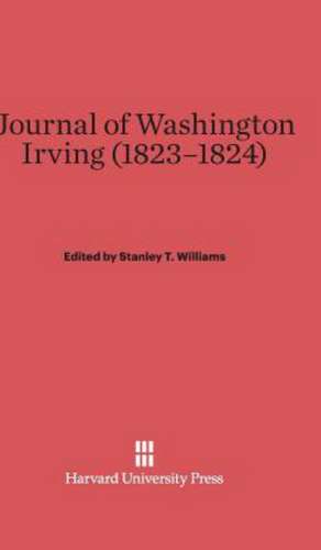 Journal of Washington Irving (1823-1824) de Stanley T. Williams