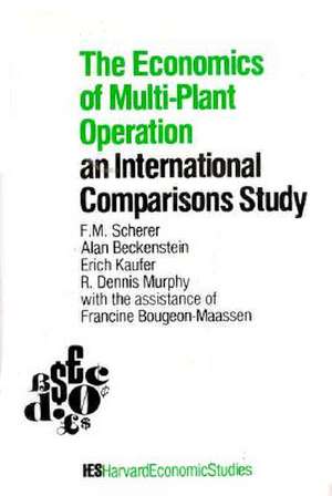 The Economics of Multi–Plant Operation – An International Comparisons Study de F. M. Scherer