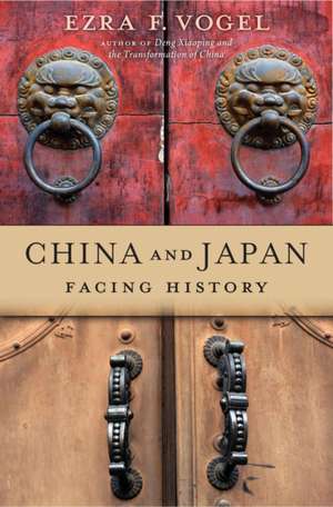 China and Japan – Facing History de Ezra F. Vogel