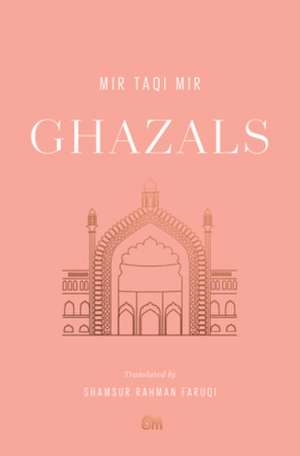 Ghazals de Mir Taqi Mir