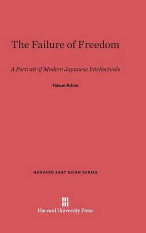 The Failure of Freedom de Tatsuo Arima