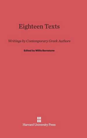 Eighteen Texts de Willis Barnstone