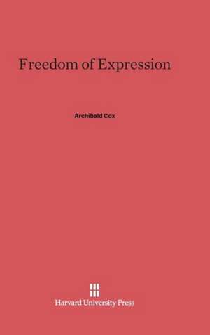 Freedom of Expression de Archibald Cox