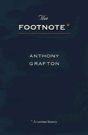 The Footnote de Anthony Grafton