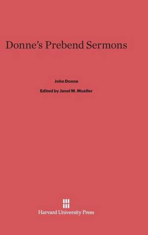 Donne's Prebend Sermons de John Donne