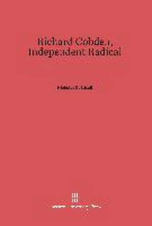 Richard Cobden, Independent Radical de Nicholas C. Edsall