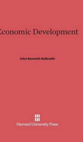 Economic Development de John Kenneth Galbraith