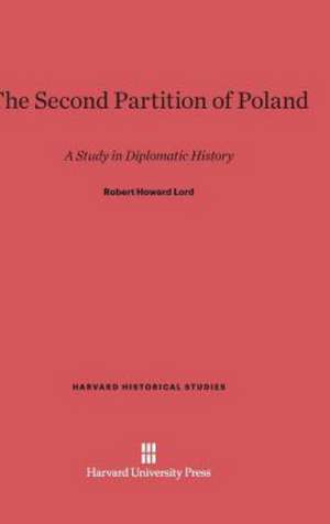 The Second Partition of Poland de Robert Howard Lord