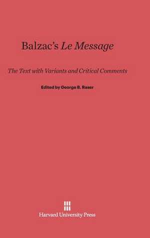 Balzac's Le Message de George B. Raser