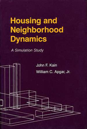 Housing & Neigborhood Dynamics – A Simulation Study de John F. Kain