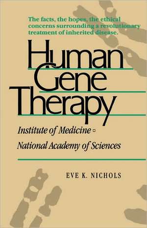 Human Gene Therapy (Paper) de Eve K. Nichols