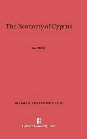 The Economy of Cyprus de A. J. Meyer