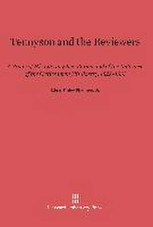 Tennyson and the Reviewers de Jr. Edgar Finley Shannon