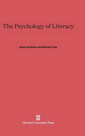 The Psychology of Literacy de Sylvia Scribner