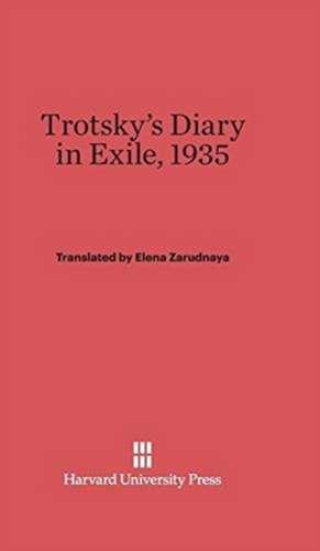 Trotsky's Diary in Exile, 1935 de Elena Zarudnaya