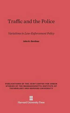 Traffic and the Police de John A. Gardiner