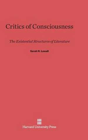 Critics of Consciousness de Sarah N. Lawall