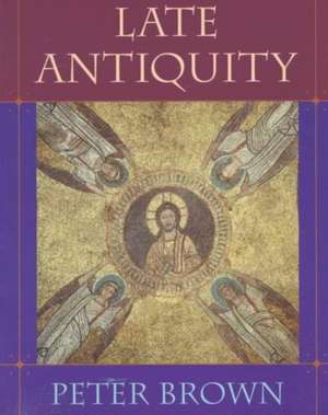 Late Antiquity de Peter Brown