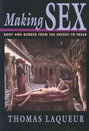 Making Sex – Body & Gender from the Greeks to Freud (Paper) de Thomas Laqueur