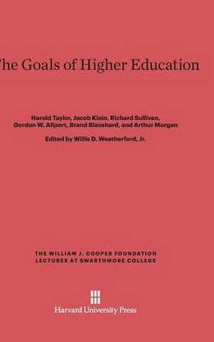 The Goals of Higher Education de Richard Sullivan