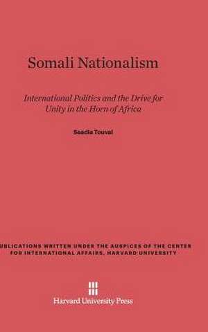 Somali Nationalism de Saadia Touval